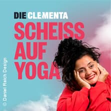 Die Clementa - Scheiß auf Yoga - Die Tour zum Spiegel-Bestseller