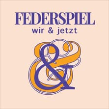 Federspiel - Wir & Jetzt