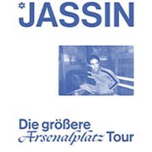Jassin - Die Größere Arsenalplatz Tour