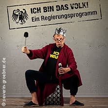 Severin Groebner - Ich bin das Volk!