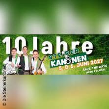 10 Jahre Die Steirerkanonen - Das Kanonenfest Spezial