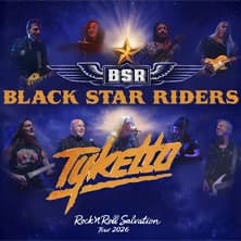 Black Star Riders & Tyketto