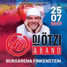 DJ Ötzi & Band - Live auf der Burgarena