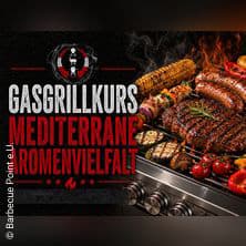 Gasgrillkurs: Mediterrane Aromenvielfalt