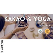 Kakaozeremonie & Yoga in Innsbruck
