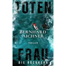 Lesung mit Bernhard Aichner - Die Totenfrau kehrt zurück