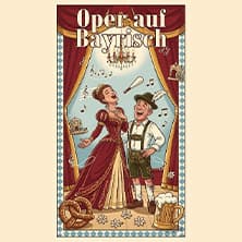 Oper auf Bayrisch - Komödie von Paul Schallweg