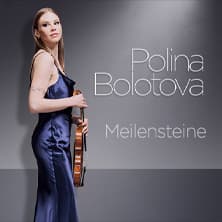 Polina Bolotova & Friends - Meilensteine