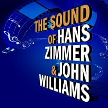 The Sound of Hans Zimmer & John Williams