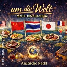 Um die Welt Dinner Magic Show - Asia