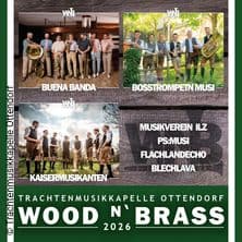 Wood N' Brass - Kaiser Musikanten+Buena Banda+Bosstrompetn Musi