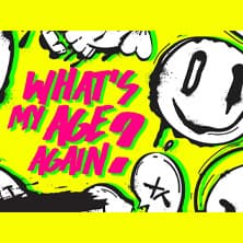 What's My Age Again? - 90s/2000s Pop-Punk Revival Night