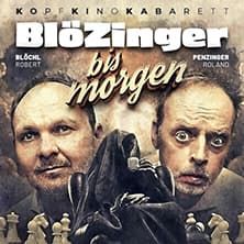 BlöZinger: bis morgen - KopfKinoKabarett