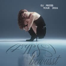 Eli Preiss - (Selbst)bewusst Tour 2026