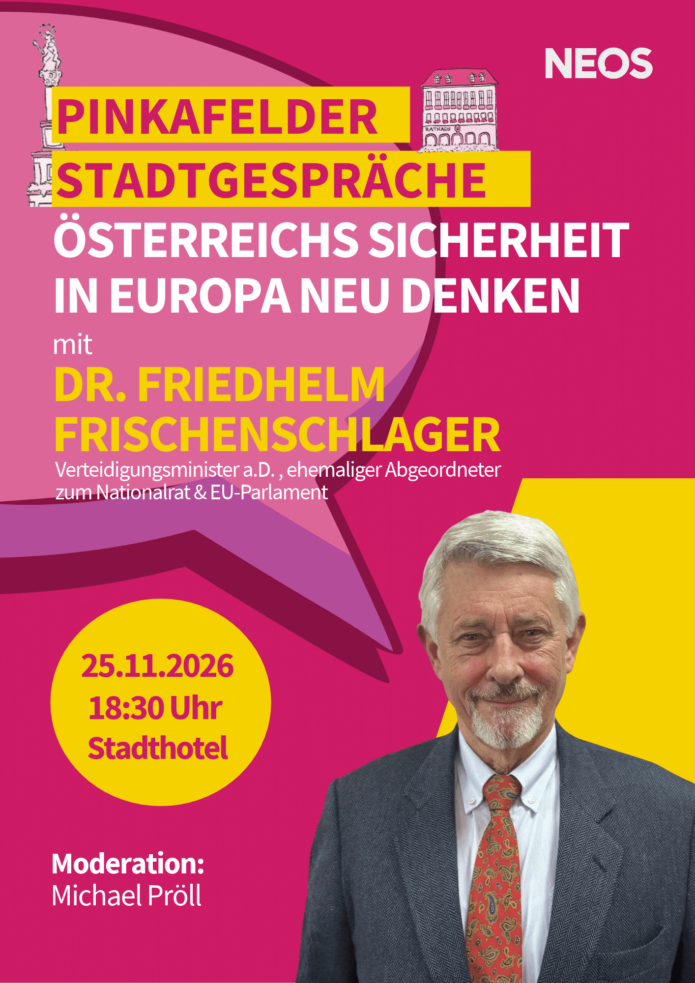Pinkafelder Stadtgespräche: Österreichs Sicherheit in Europa neu denken mit Dr. Friedhelm Frischenschlager
